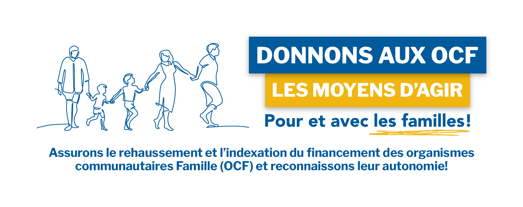 DONNONS AUX OCF LES MOYENS D'AGIR - Pour et avec les familles!